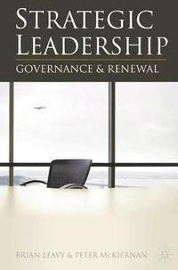 bokomslag Strategic Leadership: Governance and Renewal
