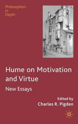 Hume on Motivation and Virtue 1