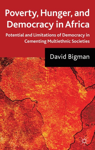 bokomslag Poverty, Hunger, and Democracy in Africa