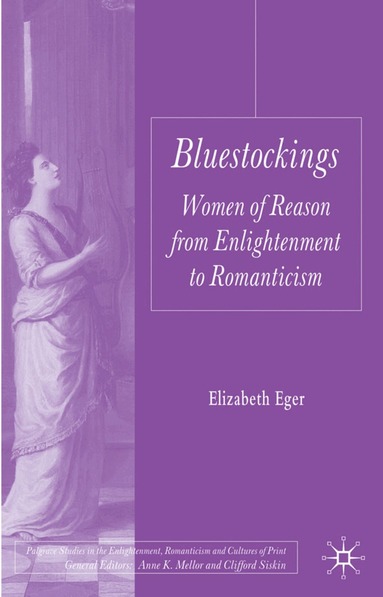E. Eger - Bluestockings, Inbunden