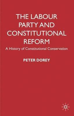 The Labour Party and Constitutional Reform 1