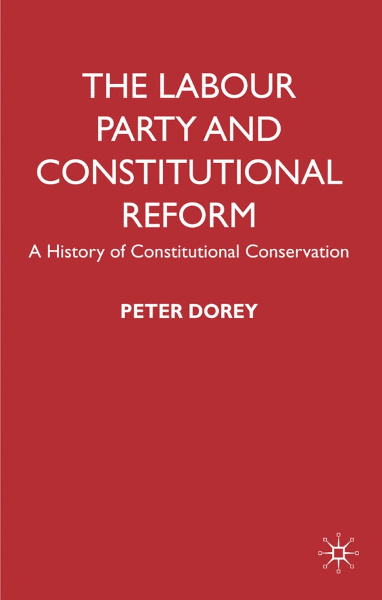 The Labour Party and Constitutional Reform 1