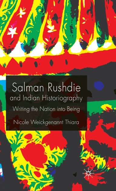 bokomslag Salman Rushdie and Indian Historiography