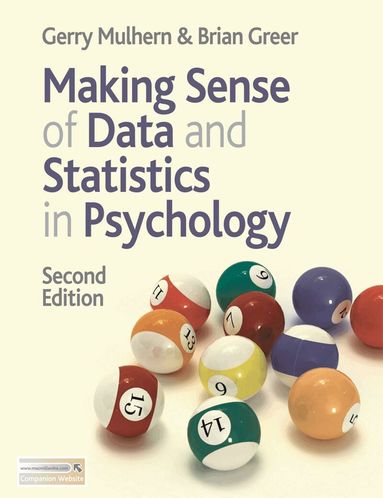 Gerry Mulhern, Brian Greer - Making Sense of Data and Statistics in Psychology, Häftad