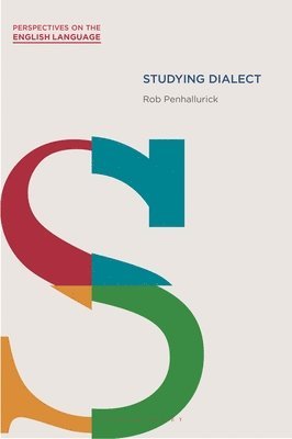 Rob Penhallurick, Swansea) Penhallurick, Rob (University of Wales - Studying Dialect, Häftad