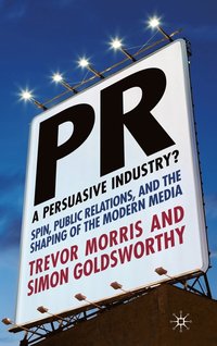 bokomslag PR- A Persuasive Industry?