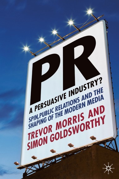 bokomslag PR- A Persuasive Industry?