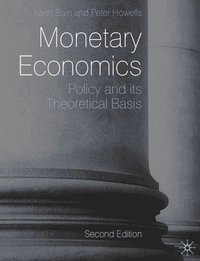 bokomslag Monetary Economics: Policy and Its Theoretical Basis