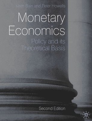 bokomslag Monetary Economics: Policy and Its Theoretical Basis