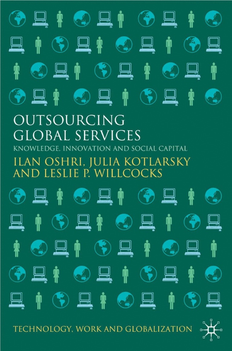I. Oshri, J. Kotlarsky, L. Willcocks - Outsourcing Global Services, Inbunden