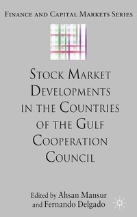 bokomslag Stock Market Developments in the Countries of the Gulf Cooperation Council