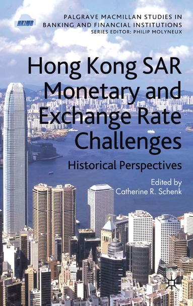 bokomslag Hong Kong SAR Monetary and Exchange Rate Challenges