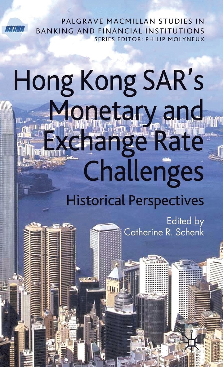 Hong Kong SAR Monetary and Exchange Rate Challenges 1