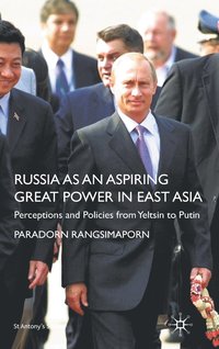 bokomslag Russia as an Aspiring Great Power in East Asia