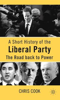 bokomslag A Short History of the Liberal Party