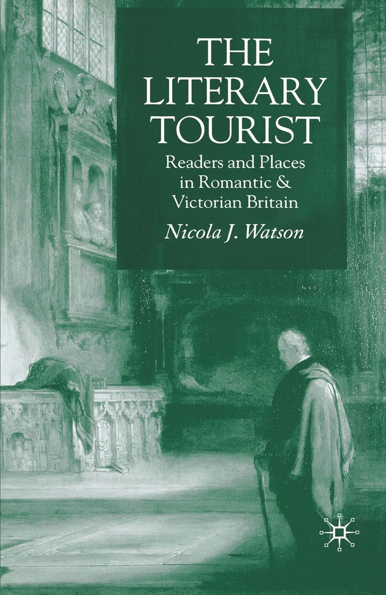 N. Watson, Dr Watson, Nicola J. - Literary Tourist, Häftad