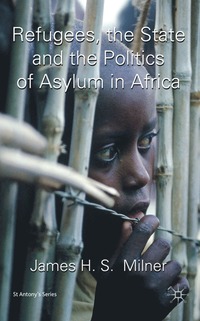 bokomslag Refugees, the State and the Politics of Asylum in Africa