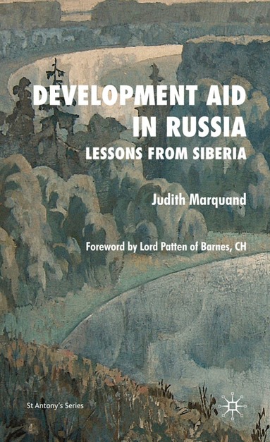 J. Marquand - Development Aid in Russia, Inbunden