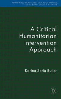 bokomslag Critical Humanitarian Intervention Approach