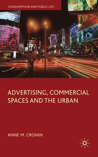 bokomslag Advertising, Commercial Spaces and the Urban