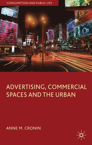 bokomslag Advertising, Commercial Spaces and the Urban