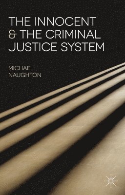 bokomslag Innocent and the Criminal Justice System