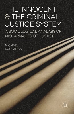 bokomslag Innocent and the Criminal Justice System