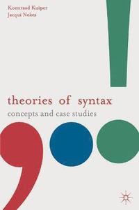 bokomslag Theories of Syntax: Concepts and Case Studies