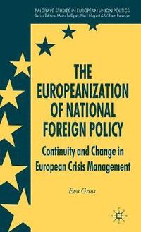 bokomslag The Europeanization of National Foreign Policy