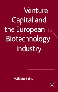 bokomslag Venture Capital and the European Biotechnology Industry
