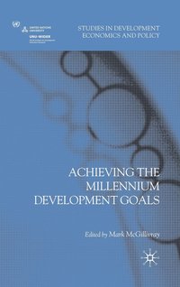 bokomslag Achieving the Millennium Development Goals