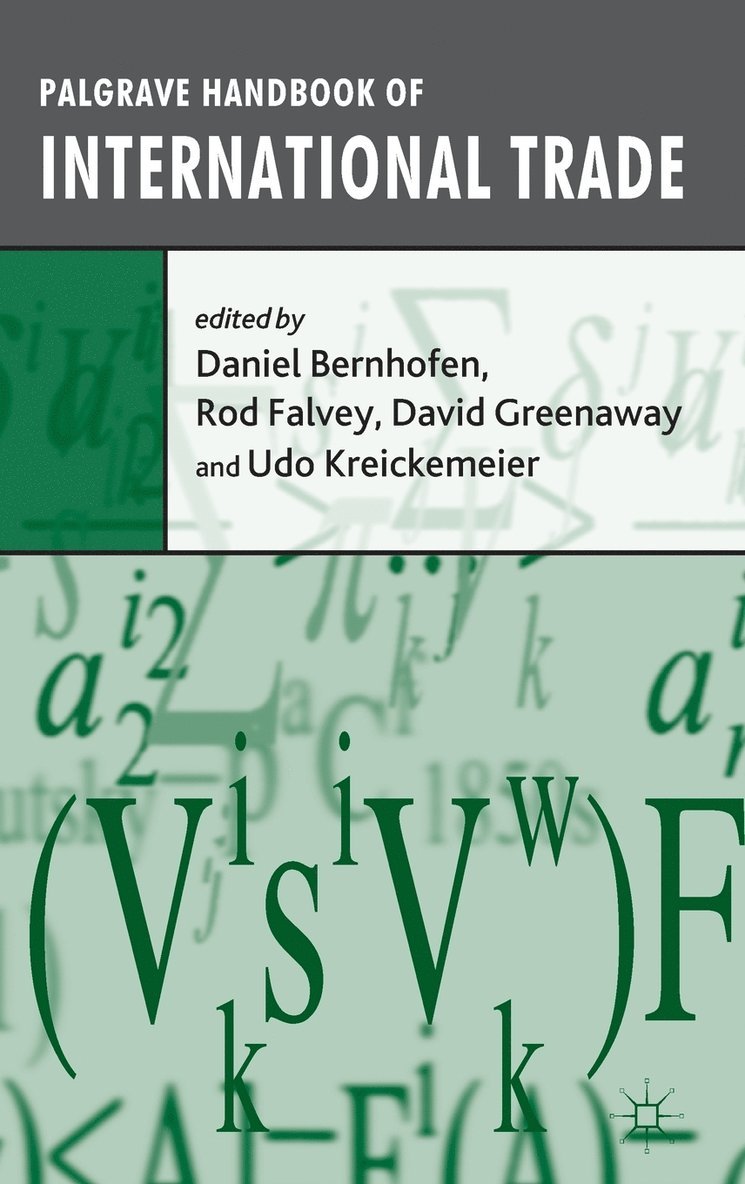David Greenaway, R. Falvey, U. Kreickemeier, Daniel Bernhofen, Rod Falvey - Palgrave Handbook of International Trade, Inbunden