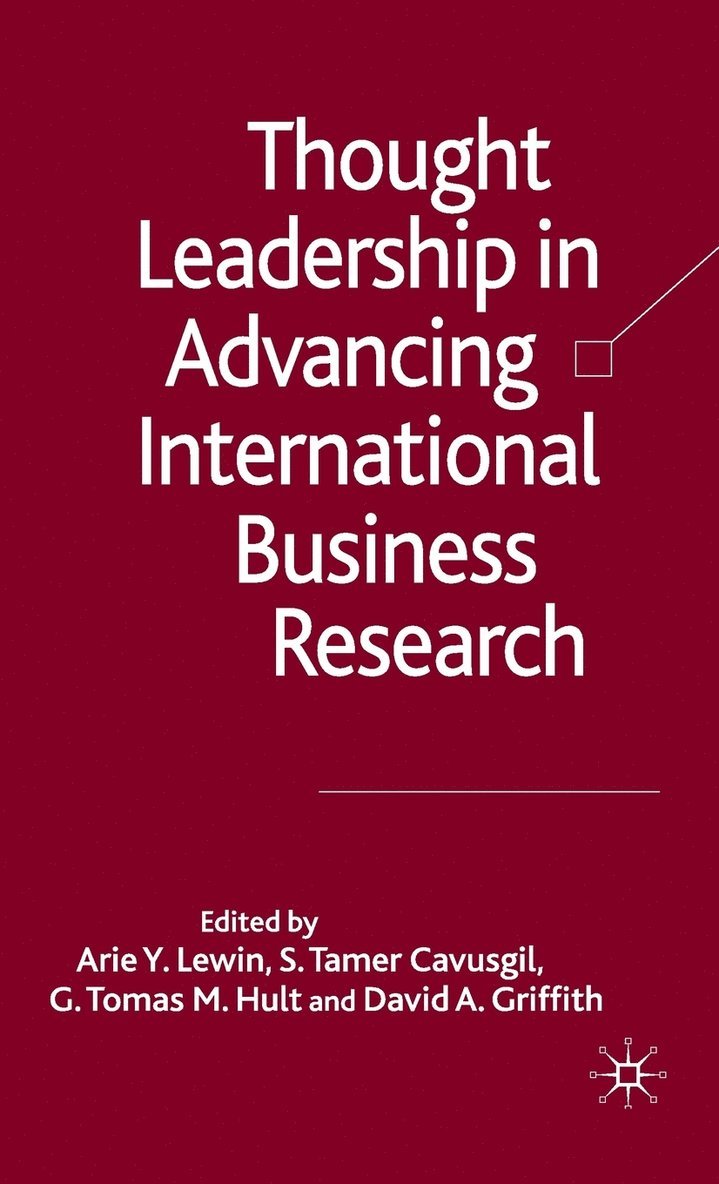 Thought Leadership in Advancing International Business Research 1