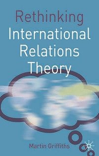 bokomslag Rethinking International Relations Theory