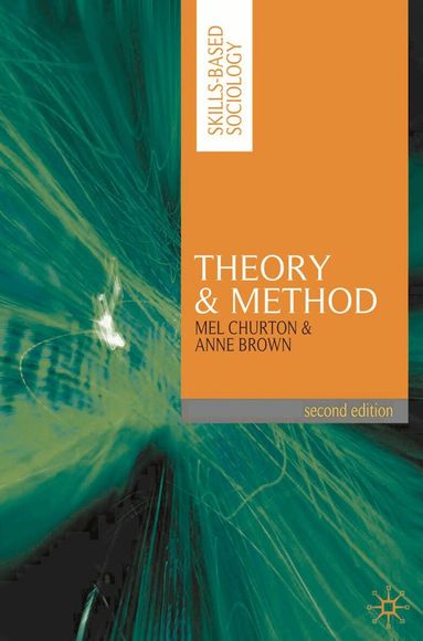 Mel Churton, Anne Brown - Theory and Method, Häftad