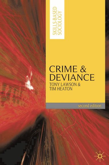 Tony Lawson, Tim Heaton - Crime and Deviance, Häftad