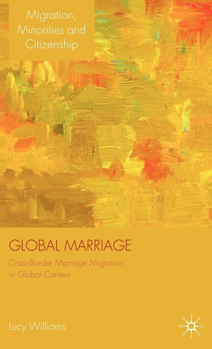 Lucy Williams - Global Marriage, Inbunden