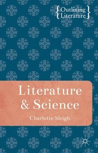 bokomslag Literature and Science