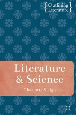 bokomslag Literature and Science