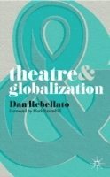bokomslag Theatre and Globalization