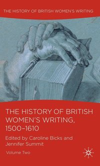 bokomslag The History of British Women's Writing, 1500-1610