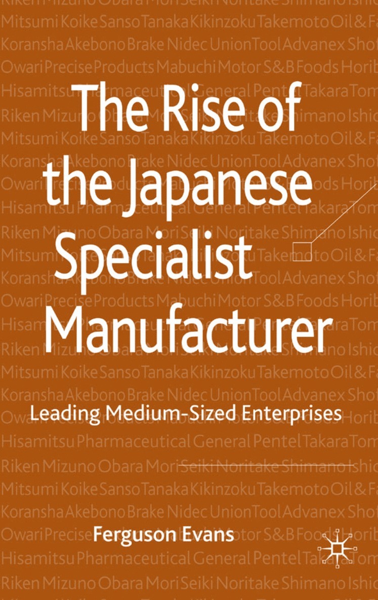 Rise of the Japanese Specialist Manufacturer 1
