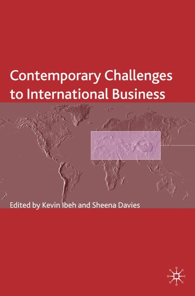 bokomslag Contemporary Challenges to International Business