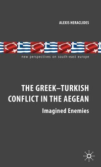 bokomslag The Greek-Turkish Conflict in the Aegean