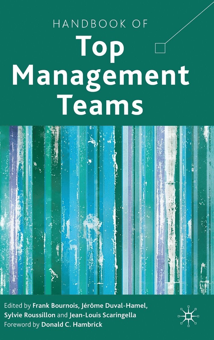F. Bournois, J. Duval-Hamel, S. Roussillon, J. Scaringella, Frank Bournois, Jerome Duval-Hamel - Handbook of Top Management Teams, Inbunden