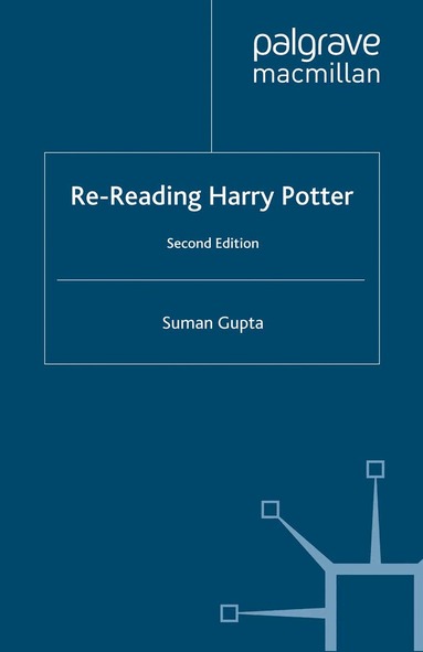 Suman Gupta - Re-Reading Harry Potter, Häftad