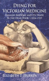 bokomslag Dying for Victorian Medicine