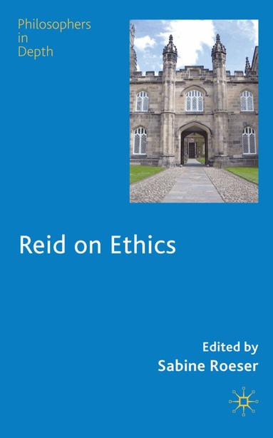 S. Roeser - Reid on Ethics, Inbunden