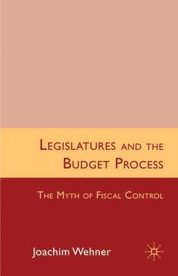 bokomslag Legislatures and the Budget Process