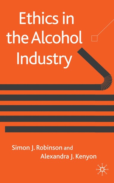 bokomslag Ethics in the Alcohol Industry